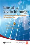 Materials for Sustainable Energy A Collection of Peer-Reviewed Research and Review Articles from Nature Publishing Group,9814317640,9789814317641