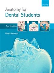 Anatomy for Dental Students 4th Edition,0199234469,9780199234462