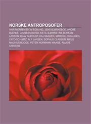 Norske antroposofer Ivar Mortensson-Egnund, Jens Bjørneboe, André Bjerke, David Sandved, Ketil Bjørnstad, Bokken Lasson, Olav Aukrust,1232791601,9781232791607