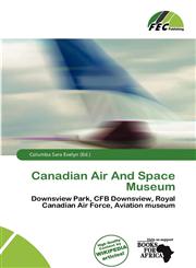 Canadian Air And Space Museum,6139948754,9786139948758