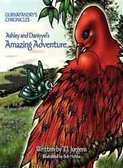 Ashley and Daniyyel's Amazing Adventure, Gurnafandry's Chronicles,0987888935,9780987888938
