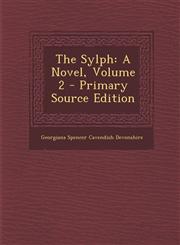 Sylph A Novel, Volume 2,1289414912,9781289414917