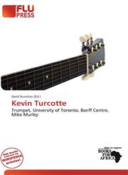 Kevin Turcotte,6201983228,9786201983229