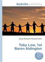 Toby Low, 1st Baron Aldington,5511135682,9785511135687