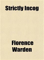 Strictly Incog,1151828556,9781151828552