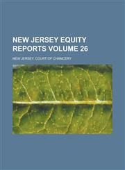 New Jersey Equity Reports Volume 26,1130500276,9781130500271