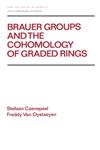 Brauer Groups and the Cohomology of Graded Rings,0824779789,9780824779788