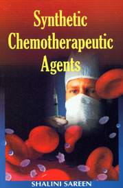 Synthetic Chemotherapeutic Agents 1st Edition,8178901188,9788178901183