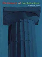 Dictionary of Architecture,0471756016,9780471756019
