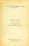 21st International Geographical Congress, India 1968 : Presidential Address
