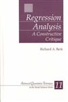 Regression Analysis A Constructive Critique,0761929045,9780761929048