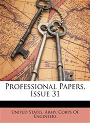 Professional Papers, Issue 31,1141314053,9781141314058
