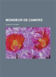 Monsieur de Camors - Volume 1,1153642549,9781153642545