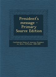 President's message - Primary Source Edition,1295056348,9781295056347