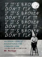 If It's Broken Don't Fix It 2,0615901751,9780615901756