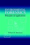 Environmental Forensics Principles & Applications,0849320585,9780849320583