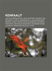 Kenraalit Luettelo kenraaleista, Ante Gotovina, Suharto, Ion Antonescu, Zine el-Abidine Ben Ali, Aslan Mashadov, Kenraali, Abdul Rashid Dostum,1232819255,9781232819257