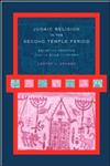 Judaic Religion in the Second Temple Period,0415212502,9780415212502