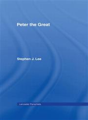 Peter the Great (Lancaster Pamphlets),0415268613,9780415268615