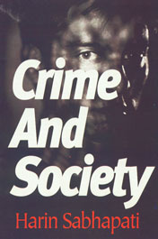 Crime and Society 1st Edition,8178882124,9788178882123