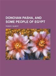 Donovan Pasha, and Some People of Egypt,1153602407,9781153602402