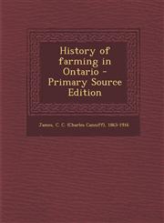 History of farming in Ontario - Primary Source Edition,1294656937,9781294656937