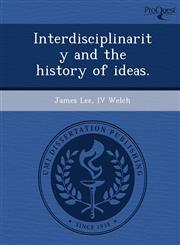 Interdisciplinarity and the History of Ideas.,1244092371,9781244092372