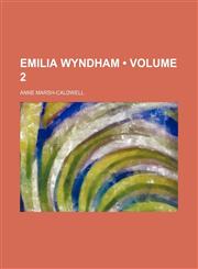 Emilia Wyndham (Volume 2),1458825744,9781458825742