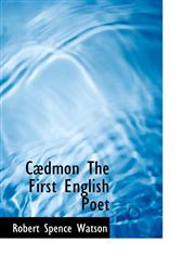 Cædmon The First English Poet,1110650558,9781110650552