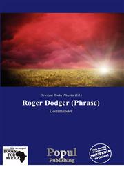 Roger Dodger (Phrase),6137827240,9786137827246