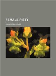 Female Piety,1151084131,9781151084132