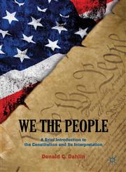 We the People A Brief Introduction to the Constitution and Its Interpretation,1137263059,9781137263056