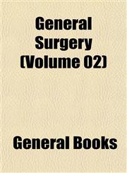 General Surgery (Volume 02),1152921231,9781152921238
