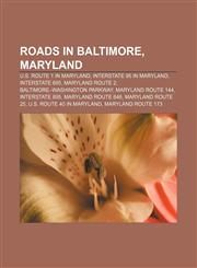 Roads in Baltimore, Maryland U.S. Route 1 in Maryland, Interstate 95 in Maryland, Interstate 695, Maryland Route 2,1156667097,9781156667095