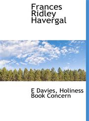 Frances Ridley Havergal,1140562258,9781140562252