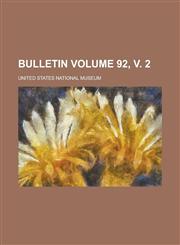 Bulletin Volume 92, V. 2,1154970043,9781154970043