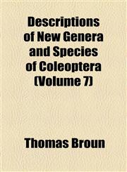 Descriptions of New Genera and Species of Coleoptera (Volume 7),115275436X,9781152754362