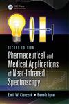 Pharmaceutical and Medical Applications of Near-Infared Spectroscopy 2nd Revised Edition,1420084143,9781420084146