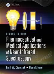 Pharmaceutical and Medical Applications of Near-Infared Spectroscopy 2nd Revised Edition,1420084143,9781420084146