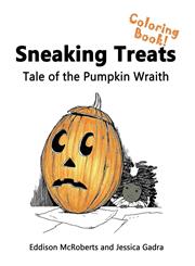 Sneaking Treats Tale of the Pumpkin Wraith - The Coloring Book,1621372987,9781621372981