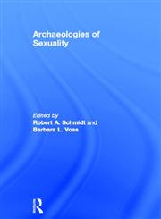 Archaeologies of Sexuality,0415223652,9780415223652