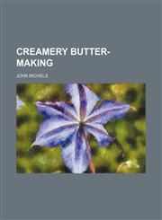 Creamery butter-making,1151940542,9781151940544