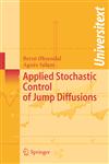 Applied Stochastic Control of Jump Diffusions 1st Edition,3540140239,9783540140238