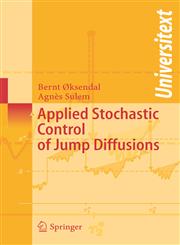 Applied Stochastic Control of Jump Diffusions 1st Edition,3540140239,9783540140238