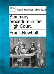 Summary procedure in the High Court.,1240115504,9781240115501