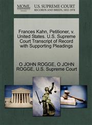 Frances Kahn, Petitioner, v. United States. U.S. Supreme Court Transcript of Record with Supporting Pleadings,1270496956,9781270496953