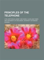 Principles of the telephone,115269488X,9781152694880