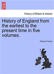 History of England from the earliest to the present time in five volumes.,1241560196,9781241560195