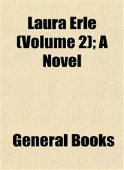 Laura Erle (Volume 2); A Novel,1152994522,9781152994522