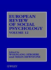 European Review of Social Psychology, Vol. 12,0471486752,9780471486756